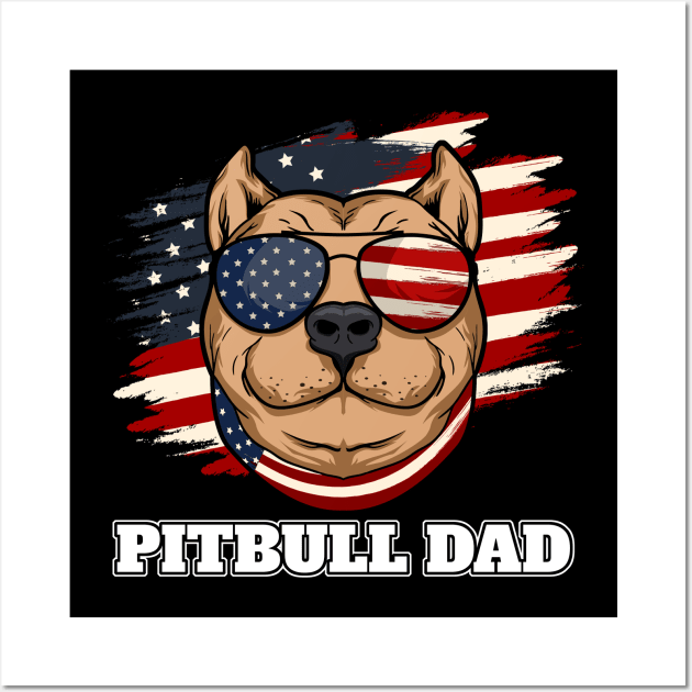 Pitbull Dad Proud American Pit Bull Dog Owner T-Shirt Wall Art by Acroxth